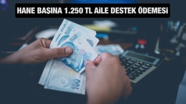 Aile Destek Programı Haziran ödemesi ne zaman? Hane başına aylık 1.250 TL yardım