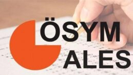2025-ALES/1 takvimi: ALES başvuruları ne zaman başlayacak?